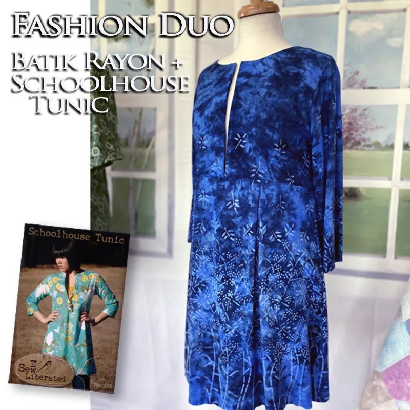 Fashion Duo: Batik Rayon   Schoolhouse Tunic